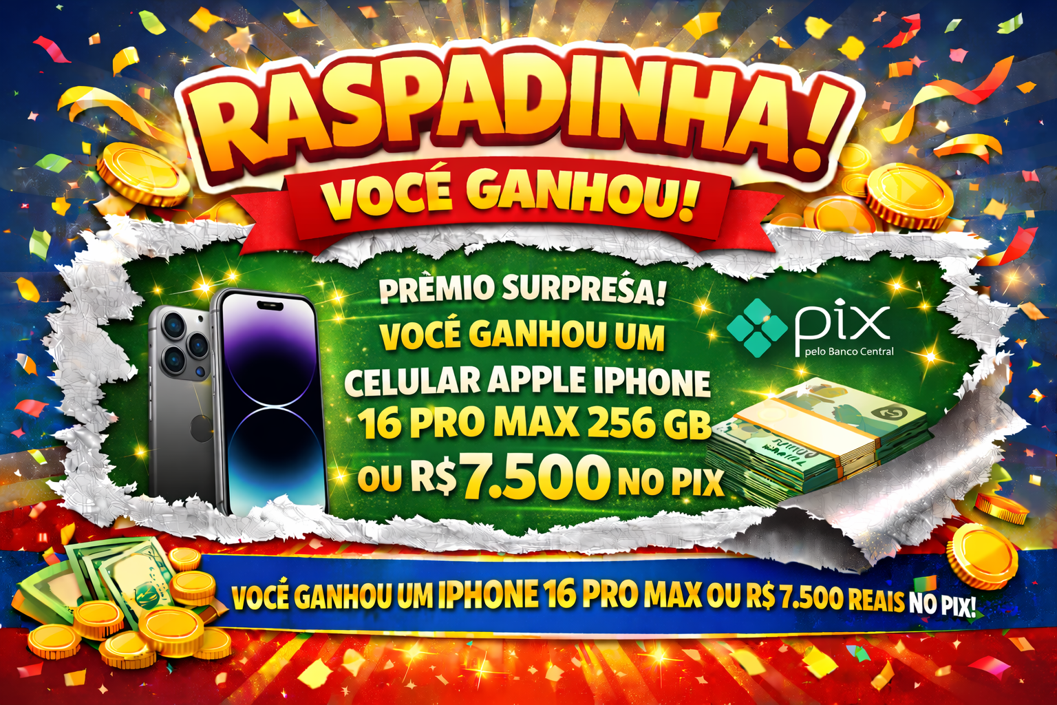 Prêmio celular iPhone 16 Pro (256 GB) ou 7.500 reais no pix